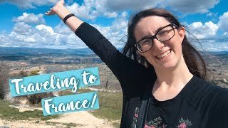 Traveling to France - My first time in Europe!