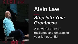 Step Into Your Greatness | Alvin Law | TEDxLakeheadU