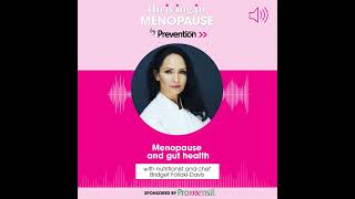 S10E1: S10 E1 Menopause and gut health