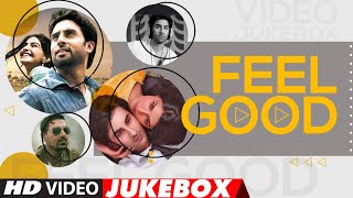 Feel Good - Hindi Songs | Motivational Bollywood Songs | Video Jukebox | T-Series