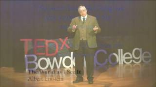 Is Physics the Most Fundamental of the Liberal Arts? | Juan Burciaga | TEDxBowdoinCollege