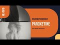 #paroxetine | Uses, Dosage, Side Effects & Mechanism | Paxil