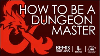 Webinar Series: How To Be A Dungeon Master