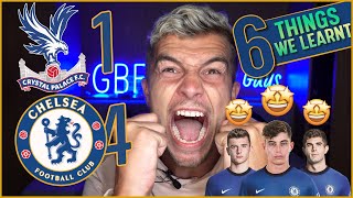 6 Things We Learnt from CRYSTAL PALACE 1-4 CHELSEA