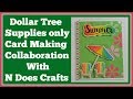 Dollar Tree Only Supplies 🤑 Card Making Collaboration