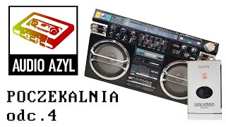 Audio Azyl: POCZEKALNIA#4 czyli co udało nam się zdobyć w tym tygodniu...