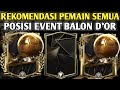 UPDATE REKOMENDASI PEMAIN SEMUA POSISI EVENT BALON D’OR! GAMEPLAY TERBAIK DI FC MOBILE INDONESIA!