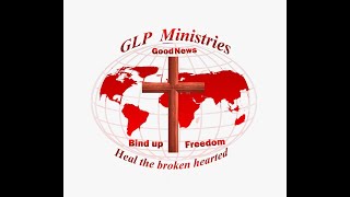 GLP Ministries - Saturday Online Healing Service  - 23 September 2023