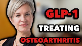 How GLP-1 Agonists Could Transform Osteoarthritis Treatment