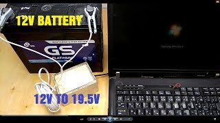 Running Laptop with 12V Battery | External Power Supplies 12V to 19 5V Inverter Circuit