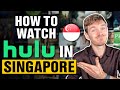 How to Watch Hulu in Singapore in 2024