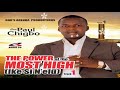 #IKESINELU VOL  1 AUDIO (The Power of the Most High) - Bro Paul Chigbo