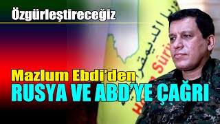 Mazlum Ebdi: İşgal altındaki bütün bölgeleri özgürleştireceğiz