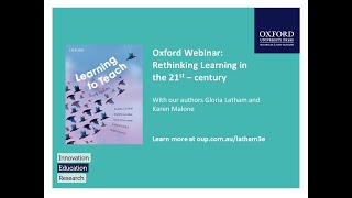 Oxford Webinar: Rethinking Learning in the 21st century
