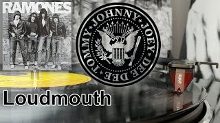 Ramones - Loudmouth (2016 HQ Vinyl Rip)