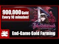 Bloodstained - End-Game Gold Farming