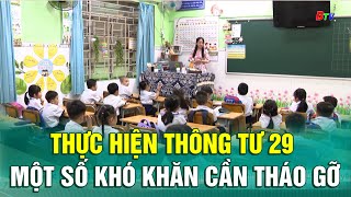 Thực hiện Thông tư 29 - Một số khó khăn cần tháo gỡ | BTV - TRUYỀN HÌNH BÌNH DƯƠNG