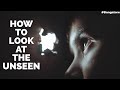 How To Look At The Unseen, Part 1. BANGALORE 7th May 2021