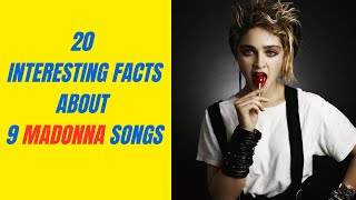 20 Interesting Facts about 9 Madonna Songs