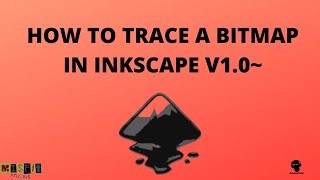 How to Trace a Bitmap with Inkscape 1.0 (How to Remove a Background from an image)