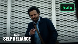 Self Reliance |  Trailer | Hulu