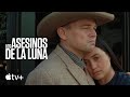 Los asesinos de la luna — Tráiler oficial 3