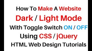 Website Toggle Switch Dark and Light Mode Using CSS and jQuery