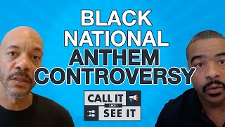 Can Americans Reconcile having a Black National Anthem and a National Anthem?