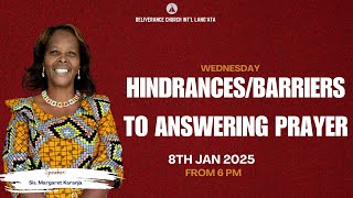 Midweek Service | Hindrances/Barriers To Answering Prayer | 15th Jan 2025