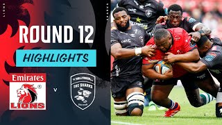 Emirates Lions v Hollywoodbets Sharks | Round 12 | Match Highlights | United Rugby Championship