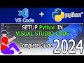 How to run Python in Visual Studio Code on Windows 10/11 [ 2024 Update ] Python Developers