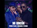 Ñengo flow x chencho x yaviah mi rincón