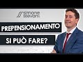 Prepensionamento - Si può fare?