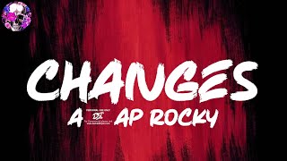 A$AP Rocky - Changes (Lyric ) | Myspace