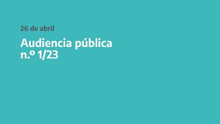 Audiencia pública 1/23