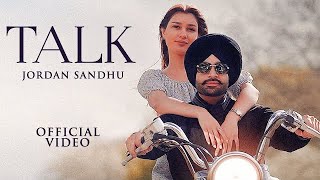 Talk : Jordan Sandhu (HD Video) Karan Thabal | Latest Punjabi Songs&nbsp;2023 | New Punjabi Songs