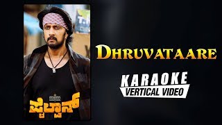 Dhruvataare - Karaoke | Pailwaan Kannada | Kichcha Sudeepa | Suniel Shetty | Krishna | Arjun Janya