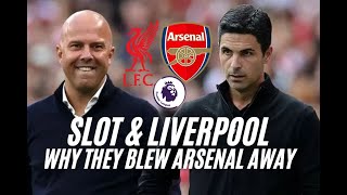 Why Liverpool \u0026 Arne Slot blew Arsenal away in the Premier League