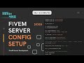 FULLY Configure YOUR FiveM Server (2025)