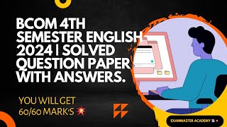 B.Com 4th Semester English Question Paper & Answers 2024 | RCUB #english #grammar