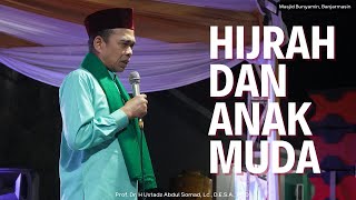 Bagaimana Hubungan antara Hijrah dan Anak Muda? | Masjid Bunyamin, Banjarmasin