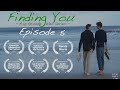 Finding You: Episode 5 (Gay short film series)