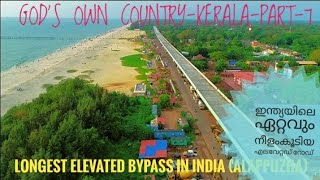 God's Own Country-Kerala-Part-7. Haripad to Alappuzha. Alappuzha New longest Elevated Bypass.