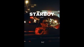 The Weeknd - Starboy [Slap House Remix] (prod. Baz)