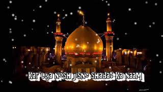 Mere Hussain Tujhe Salam | Muharam Status 2019 | Islamic Status