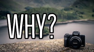 Why I Use the Canon EOS M50 for Landscape Photography