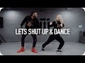 Let's Shut Up & Dance - Jason Derulo, LAY, NCT 127 / Mina Myoung Choreography with Jason Derulo