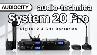 ใหม่! audio-technica System 20 Pro ไมค์ลอยความถี่ 2.4GHz | Audiocity Review EP 396