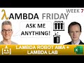Lambda Robot AMA with Erik + LAMBDA Lab Week 7