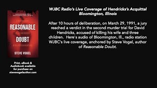 WJBC Live Coverage of David Hendricks's Acquittal March 1991